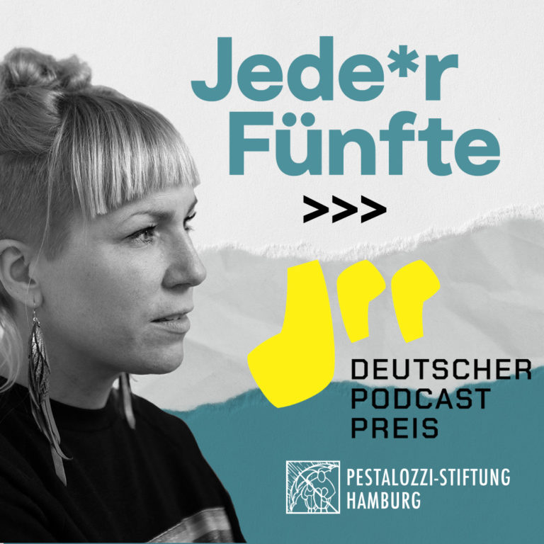 Podcast "Jede*r Fünfte" und der Deutsche Podcast Preis Pestalozzi